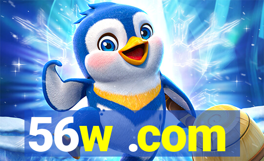 56w .com